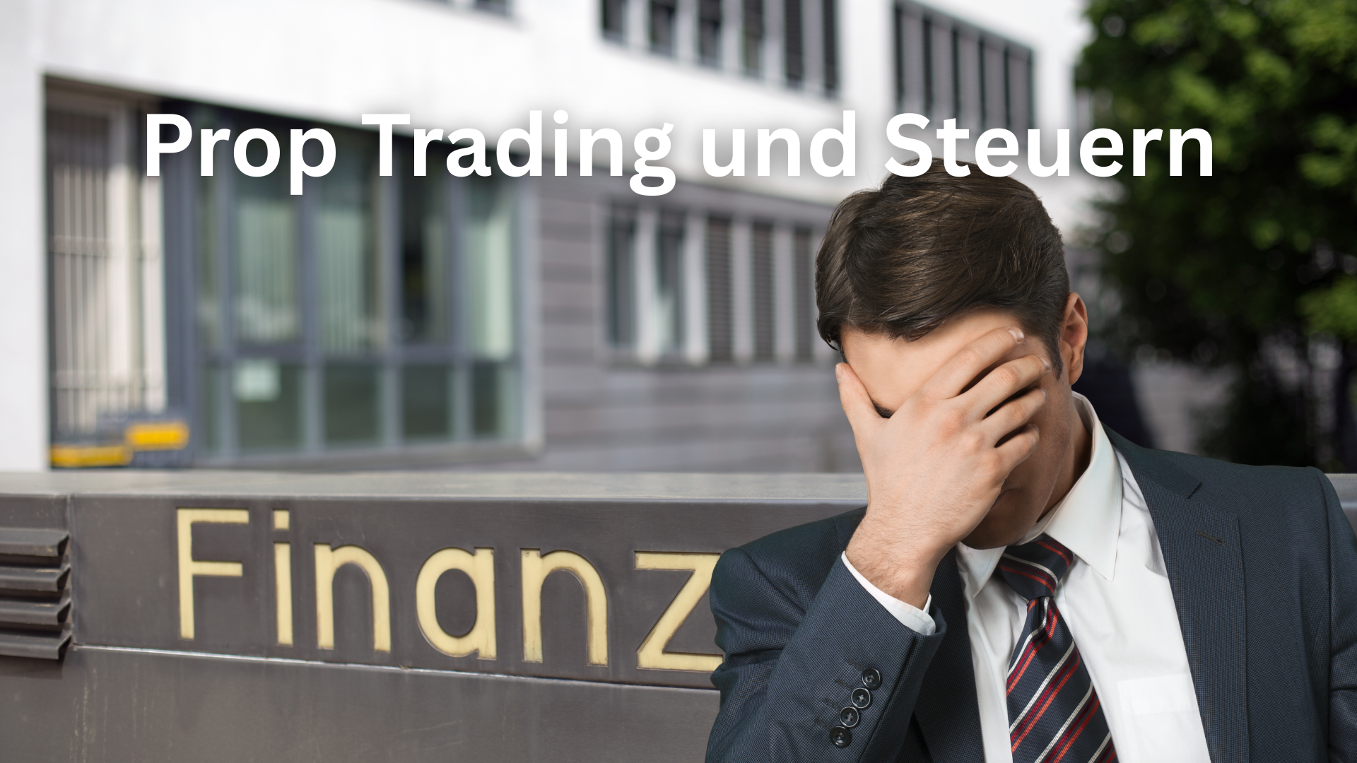 Prop Trading in Deutschland 2026: Was das Finanzamt wirklich will